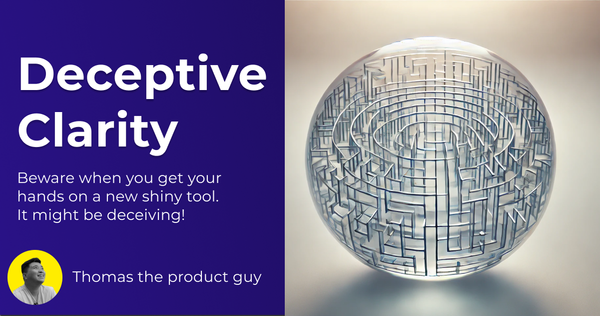 #40 - Deceptive clarity